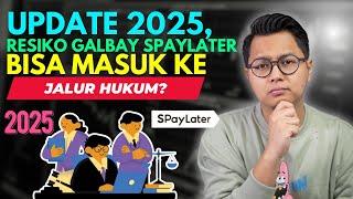 UPDATE 2025, RESIKO GALBAY SHOPEE PAYLATER BISA MASUK KE JALUR HUKUM !