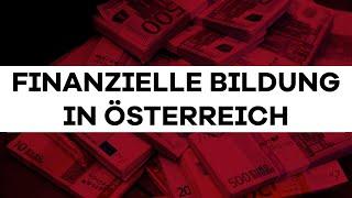 Finanzielle Bildung in Österreich - Daniel Bayer & Florian Koschat