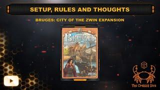 Bruges: City on the Zwin ... Setup, Rules and Review by the Crabby Dice