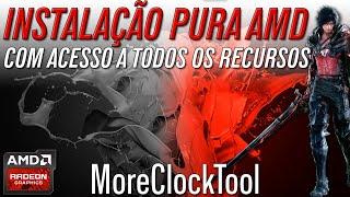 MELHOR INSTALAÇAO DE DRIVER AMD - More Clock Tool