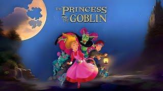 The Princess and the Goblin (Slightly Remastered)
