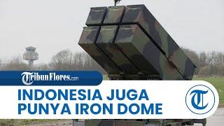 Indonesia Punya Iron Dome Seperti Israel yang Lindungi Jakarta dari Serbuan Rudal