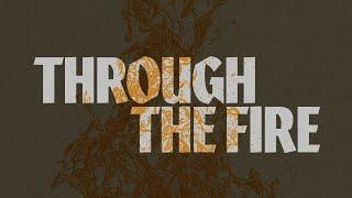 Through the Fire (James 1:2-4)