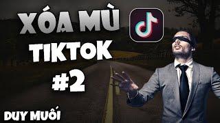 Xóa mù TikTok 2 - Học TikTok cơ bản nhất (Phần 2) I Duy Muối Tiktok