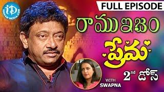 RGV About Love - ప్రేమ - Full Episode | Ramuism 2nd Dose | #Ramuism | Telugu