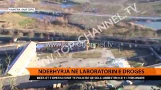 Ekskluzive: Ndërhyrja në laboratorin e drogës - Top Channel Albania - News - Lajme