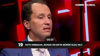 Fatih Erbakan Adnan Hoca'nın Müridi Oldu Mu? 40'ta Yanıtladı