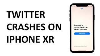 Twitter keeps crashing on iPhone XR after iOS 13 update