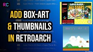 Add Box Art & Thumbnails in RetroArch