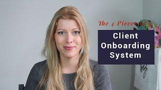 The Four Steps to a Client Onboarding System