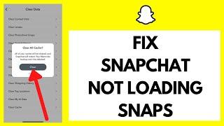 How To FIX Snapchat Not Loading Snaps (Snapchat Stuck on Tap to Load)