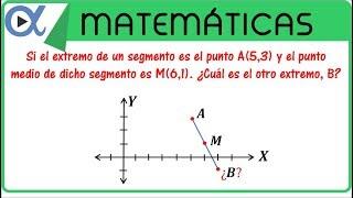 Hallar el otro extremo de un segmento | Geometría analítica - Vitual