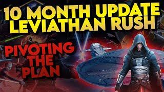 10 Month Leviathan Rush Update