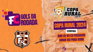 Copa Rural 2024 | Gols das Semifinais