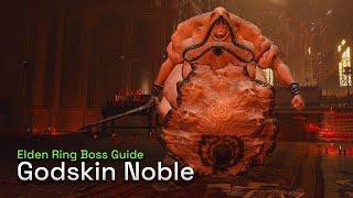 How To Defeat Godskin Noble - Elden Ring Boss Gameplay Guide