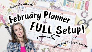 February Planner FULL Setup | Putting Together a Frankenplanner