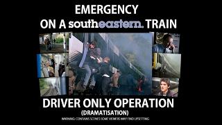 EMERGENCY: ON A SOUTHEASTERN TRAIN