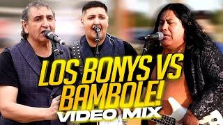  LOS BONYS VS BAMBOLE - VIDEOMIX  DJ NAICKY 2024