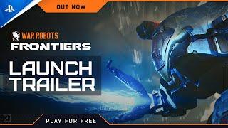 War Robots: Frontiers - Launch Trailer | PS5 & PS4 Games