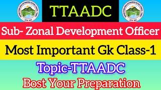 Sub-zonal development officer exam important GK || Class-1|| ttaadc gk || ttaadc recruitment 2024