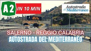AUTOSTRADA A2 DEL MEDITERRANEO IN 10 MINUTI | SALERNO-REGGIO CALABRIA (VILLA S.G.) | FULL ROUTE*