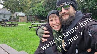 How we met - UK  Nomads romance in the woods