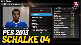 PES 2013 SCHALKE 04 All Team Players (Other leagues A) Pro Evolution Soccer PS2 ️