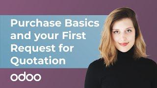 Purchase Basics and Your First Request for Quotation | Odoo Purchase