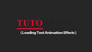 Loading Text Animation Effects | Html CSS Tutorial | Tutorials Design