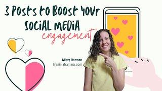 3 Posts to Boost Your Social Media Engagement Today