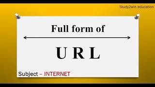 URL ka full form | Full form in English  | Subject - INTERNET