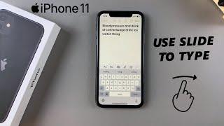 How To Enable Slide To Type On iPhone 11 Keyboard | Swipe To Type