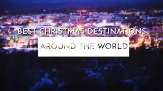 World's Most Magical Christmas Towns | Best Places For Christmas Celebration Around The World
