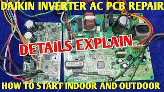 HOW TO REPAIR DAIKIN INVERTER AC PCB | STARTUP SEQUENCE DAIKIN INVERTER AC | YOU CAN USE PTC |