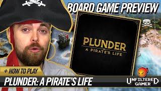 Plunder Board Game Preview and How to Play