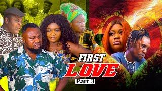 FIRST LOVE  [PART 3] Final - LATEST BENIN MOVIE 2024