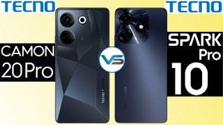 Tecno Camon 20 Pro VS Tecno Spark 10 Pro | Tecno Spark 10 Pro VS Tecno Camon 20 Pro