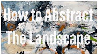 How to abstract the landscape. Lewis Noble