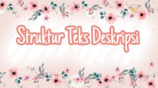 Bab 1 || Teks Deskripsi || struktur teks deskripsi || kelas 7 || Semester 1