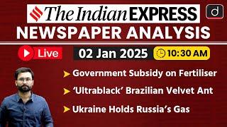 LIVE Newspaper Analysis | 02 January 2025 | The Indian Express | Drishti IAS English