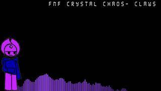 FNF Crystal Chaos OST- Claws