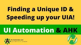  UIA 101: Master the essentials and up your automation game! 