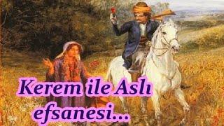 Kerem ile Aslı efsanesi