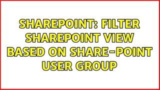 Sharepoint: Filter Sharepoint view based on share-point user group