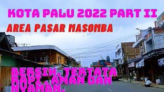 kota palu 2022 part 2, bersih, tertata rapi dan nyaman.