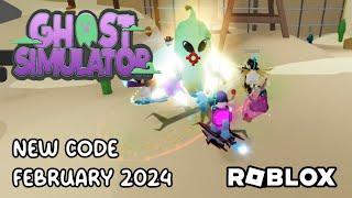 Roblox Ghost Simulator New Code February 2024