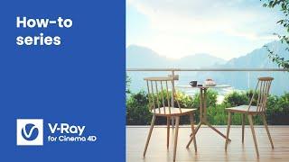 V-Ray for Cinema 4D — How to create realistic atmospheric effects