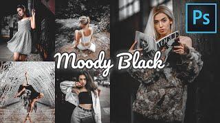 How to Edit Moody Black in Photoshop | Moody Dark | Moody Black Preset