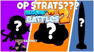 These Strategies are UNBELIEVABLY STRONG IN BTD BATTLES 2!!!!