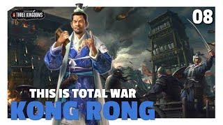 The Tug of War with Cao Cao | Kong Rong This Is Total War Let's Play E08